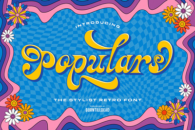 Populars font font design font style groovy psychedelic retro stylist