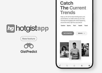 New Feature (Gistpredict) for a News Trend app (Hotgistapp) branding graphic design logo motion graphics ui