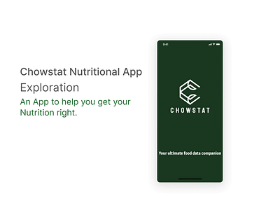 Chowstat Nutritional App. graphic design product design