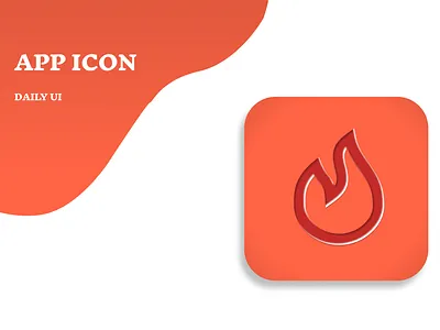 #DailyUI | 005-App Icon app app icon dailyui fire ui uichallenge user interface ux