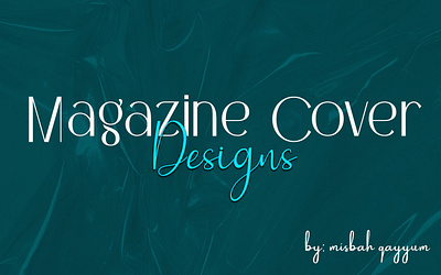 Magazine Covers branding graphic design logo magazine cover magazine designs motion graphics posters