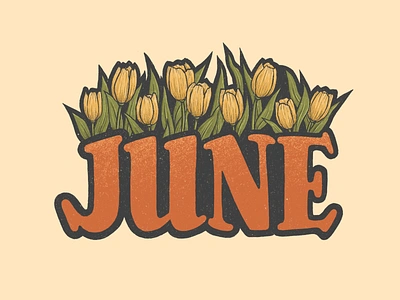 June Lettering art licensing design digital illustration drawing floral floral illustration graphic design handlettering illustration june lettering logo surface design tulips type typography