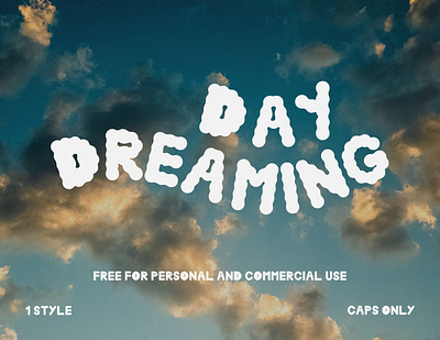 Daydreaming - Free Cloud Display Font advertising cloud content display font free free font freebie fun logo marketing packaging social social media summer type typeface whymsical