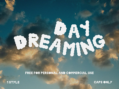 Daydreaming - Free Cloud Display Font advertising cloud content display font free free font freebie fun logo marketing packaging social social media summer type typeface whymsical