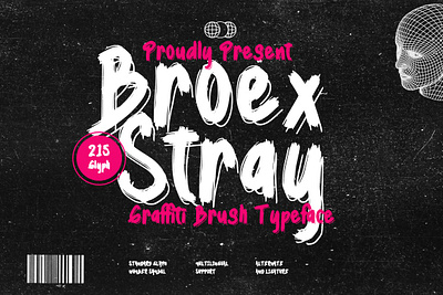 Broex Stray - Graffiti Brush Font typography