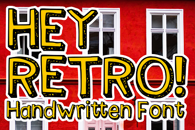 Hey Retro Font cartoon comic design display font font font design graphic graphic design hand drawn font hand drawn type hand lettering handwritten headline lettering logotype text type design typeface typeface design typography