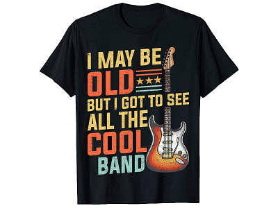 I may be old but I got to see all the cool band T-Shirt amazon tshirt bulk t shirt cloth cool band guitar guitar t shirt pod t shirt t shirt t shirt design t shirt fashion t shirts tshirt tshirtdesign tshirts typography