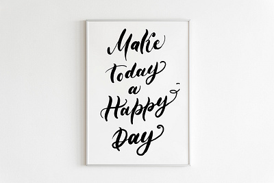Lettering - Make Today a Happy Day calligraphy handlettering lettering postcard poster typography
