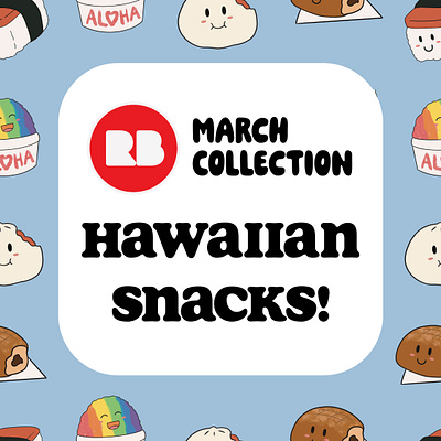 Redbubble Collection: Hawaiian Snacks apparel design digital art graphic design illustration onlineshop pattern making redbubble redbubbleshop