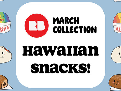 Redbubble Collection: Hawaiian Snacks apparel design digital art graphic design illustration onlineshop pattern making redbubble redbubbleshop