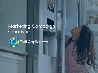 Art Direction Drives Campaign Success at Trail Appliances branding design marketing campaign design