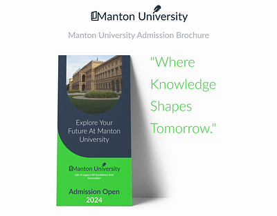 Manton University Admission Brochure Design branding futureleaders graphic design highereducation logo studentlife u ui ui design uiux design universityadmissions