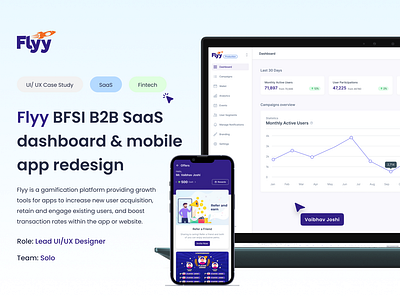 Case Study - Flyy B2B SaaS Dashboard & Mobile App Redesign bfsi clean dashboard figma fintech fintech app fintech dashboard flyy gamification interface minimalistic mobileapp product design saas tailwindcss uiux user experience user interface