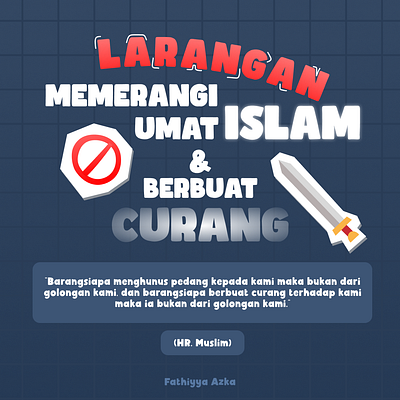 Larangan Memerangi Umat Islam - Hadis Poster graphic design