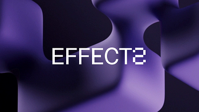 EFFECTS 24: Art Direction 3d animation art direction brand branddesign branding cinematography design fintech illustration motion graphics plaid ui