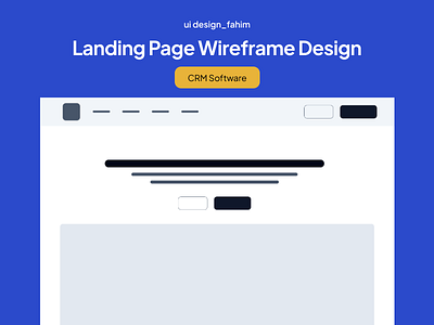 CRM Software Landing Page Wireframe Design abdullah al fahim crm ui design cta design figma landing page ui uiux design wireframe