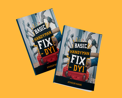 Basic handyman fix dyi book cover design book cover book cover design book covers design graphic design illustration kdp