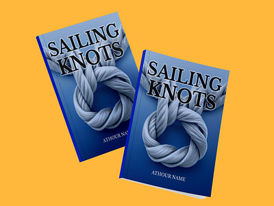 Sailing knots book cover design book cover book cover design book covers design graphic design illustration kdp sailing knots