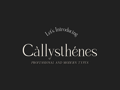 Introducing to Callysthenes Font beauty branding callisthenes callysthenes font carrlysthenes design fashion font inspiration jrray studio jrraystudio logo model new trendy trendy font typography