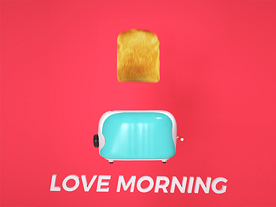 LOVE MORNING Logo Animation 3d animation bread logo animation morning motion graphics pop sound logo toast toaster
