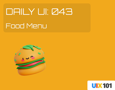 Daily UI: #043 | Food Menu | #UIX101 043 dailyui figma food menu mobile app ui design uix101 user experience user interface