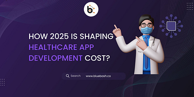 How 2025 is Shaping Healthcare App Development Costs? healthcare healthcareappdevelopment