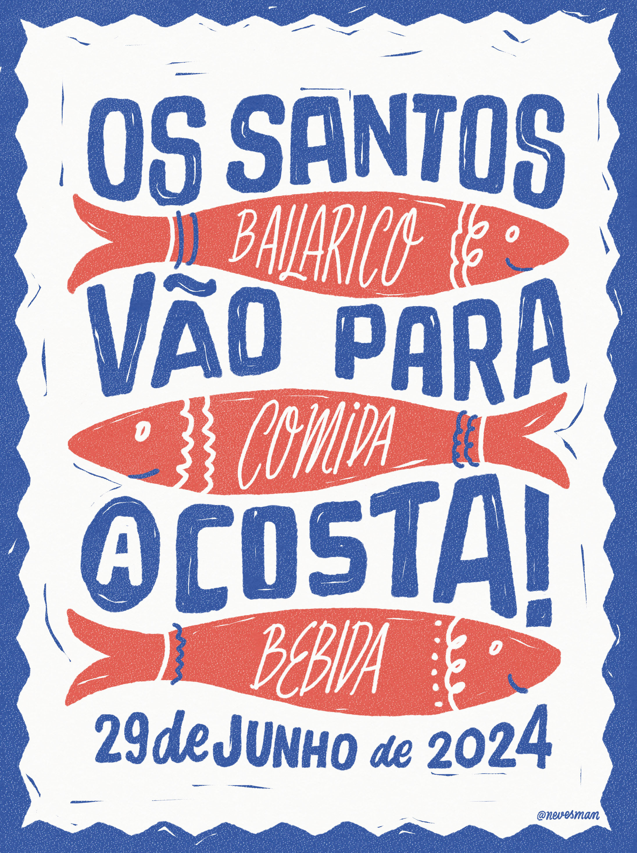 Santos vão para a Costa lisboa nevesman party populares portugal poster santos santos populares sardine sardinha