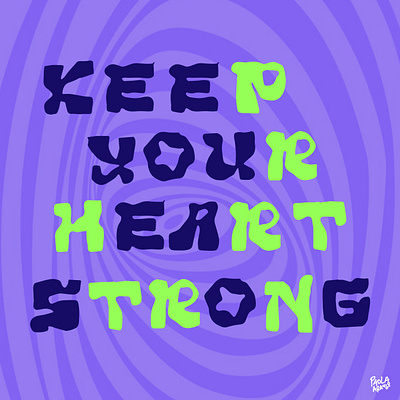 keep your heart strong good type graphic design lettering type typography typography vector