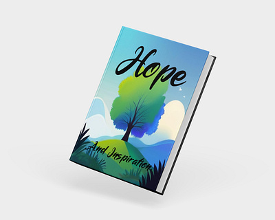 Hope and inspiration book cover design book cover book cover design book covers design graphic design illustration kdp