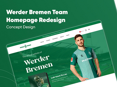 Werder Bremen Team's Website | Homepage Redesign figma football football website homepage redesign soccer sports sports website ui uiux ux web website redesign werder bremen