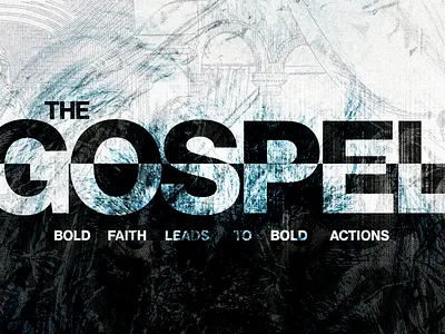 The Gospel - Bold Faith bold branding christian church churchgraphics design faith god graphic design illustration