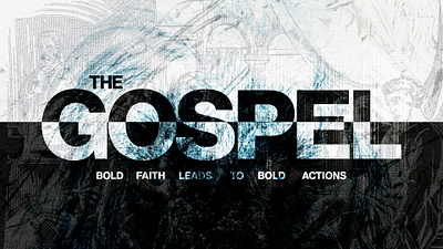 The Gospel - Bold Faith bold branding christian church churchgraphics design faith god graphic design illustration