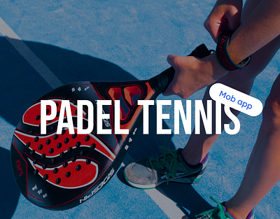 Padel tennis mobile app mobile app sport tennis ui web design