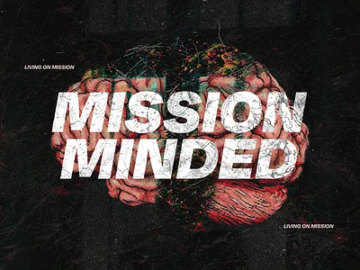 Mission Minded Sermon Series battle brain christian church churchgraphics design faith god graphic design illustration mind mission sermonseries