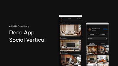 Deco App- Social Media Vertical app design case study ui ux vr