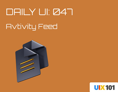 Daily UI: #047 | Activity Feed | #UIX101 047 activity feed dailyui design figma mobile app ui design uix101 user experience user interface