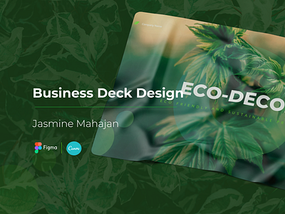 Business Deck Design: Eco and Sustainable Brand business deck design canva deck design eco deck figma graphic design presentation design sustainable brand design sustainable business deck