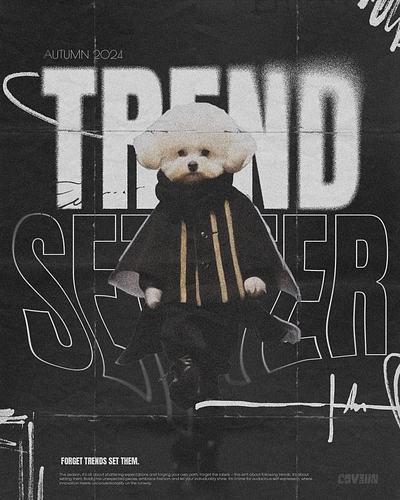 Trend Setter art blur design fashion graphic design graphic poster grunge new poster puppy