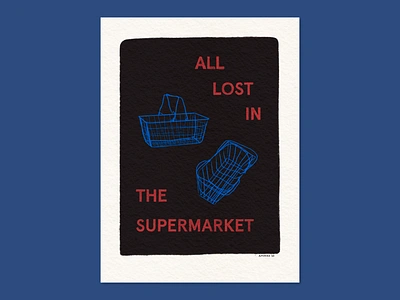 All lost in the supermarket adobe illustrator adobe photoshop art print artwork digital illustration graphic design illustration lettering music inspired art music poster poster design procreate supermarket tesco the clash