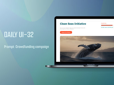 Daily UI-032 - Crowdfunding campaign crowdfunding campaign daily ui challenge dailyui ui design