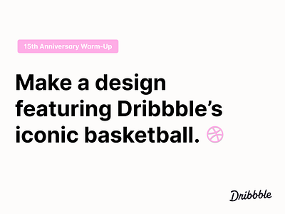 Make a Design Featuring Dribbble's Iconic Basketball 🏀 community design dribbble dribbbleweeklywarmup prompt weekly warm up