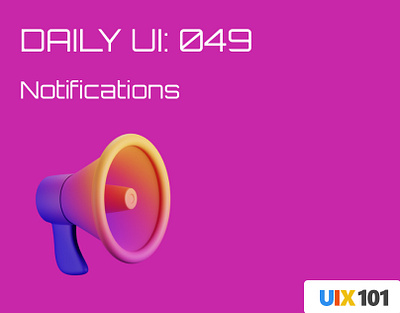 Daily UI: #049 | Notifications | #UIX101 049 dailyui design figma mobile app notification ui design uix101 user experience user interface