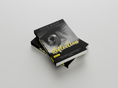 Reflections by David Oletu: Book cover design book cover design book design brand identity branding ebook ebook design graphic design illustration mockup print design visual design