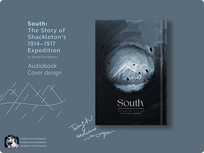 South Audiobook Cover Design book cover book cover design drawing ernest shackleton graphic design south ارنست شکلتون طراحی جلد طراحی جلد کتاب جنوبگان طراحی گرافیک