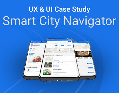 UX case study - Smart city Navigator case study ui ui ux ux case study ux ui