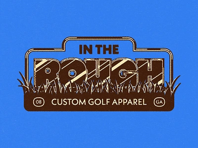 Badge Week 2024: In The Rough Golf Apparel apparel badge badgeweek2024 custom design fort worth georgia golf grass illustration illustrator intherough retro rough texture type typography