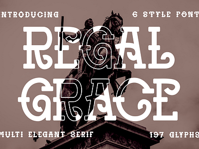 Regal Grace – Multi Elegant Serif Font advertising aesthetics font branding font classic crafting font creative display font elegant font graphic design illustration invitations font logo font magazine modern design multistyle packaging serif font stylish font typography vintage