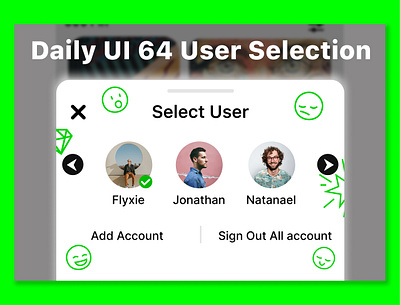 Daily UI 64 : User Selection dailyui dailyui64 design figma prototype ui uidesign uidesigner uiux uiuxdesigner user selection ux uxdesign uxdesigner