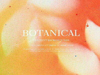 Botanical Gradient Textures abstract art deco background botanical colorful experimental floral flower gradient neutral noise noise textures plant retro spray paint texture vintage