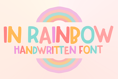 In Rainbow Font cartoon comic design display font font font design graphic graphic design hand drawn font hand drawn type hand lettering handwritten headline lettering logotype text type design typeface typeface design typography